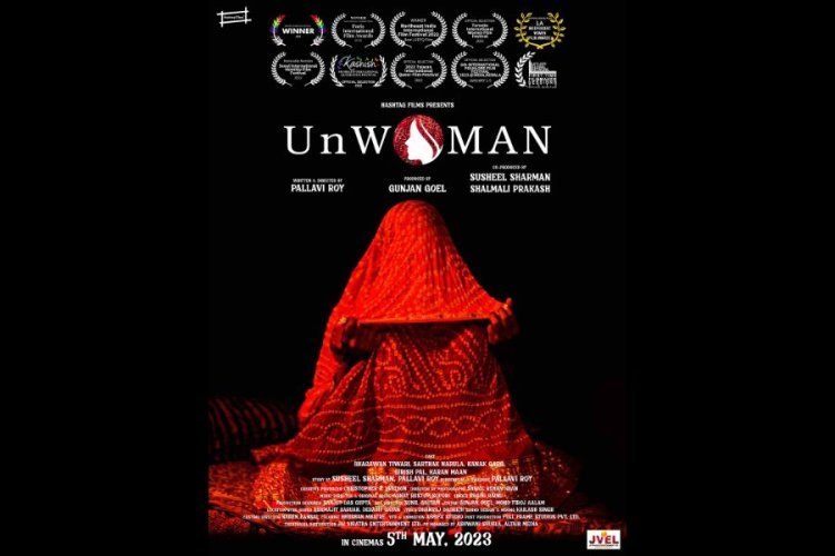 UnWoman is all set to release in theatre on 5th May, 2023
