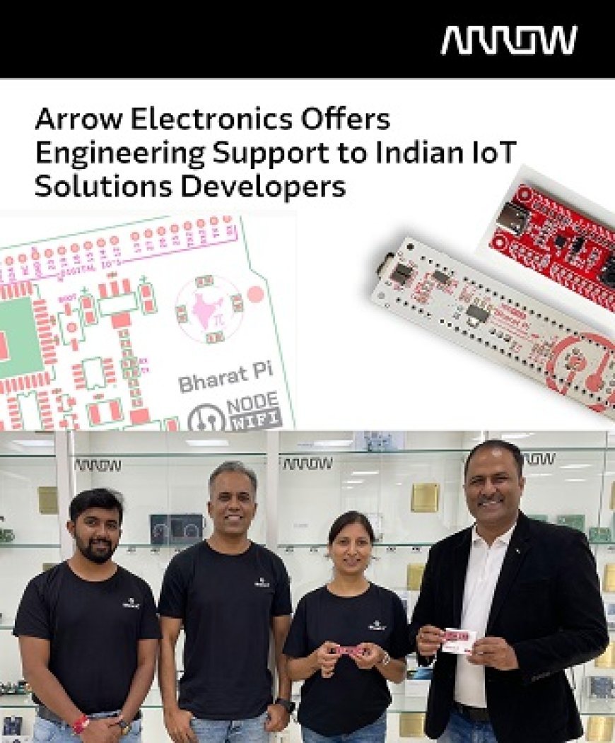 Arrow Electronics Offers Engineering Support to Indian IoT Solutions Developers