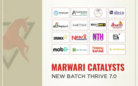 Marwari Catalysts Reveals, New Batch Thrive 7.0, 16 Startups from FinTech, ConsumerTech, Climate Change, & Impact