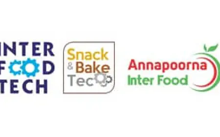 3rd Inter FoodTech exhibition to be held from June 05 – 07, 2024 in New Delhi with Snack and BakeTec and Annapoorna Inter Food as Co-located exhibitions