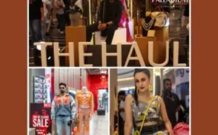The Haul Event at Palladium Ahmedabad: A Fashion Extravaganza Like Never Before