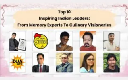 Top 10 Inspiring Indian Leaders: From Memory Experts to Culinary Visionaries