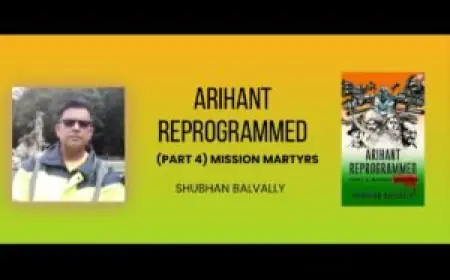Arihant Reprogrammed (Part 4) – Mission Martyrs: A Swashbuckling Novel Honouring Our Indian Freedom Fighters
