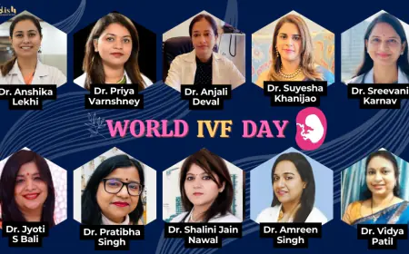 Celebrating Innovation and Hope: Expert’s Insights on World IVF Day