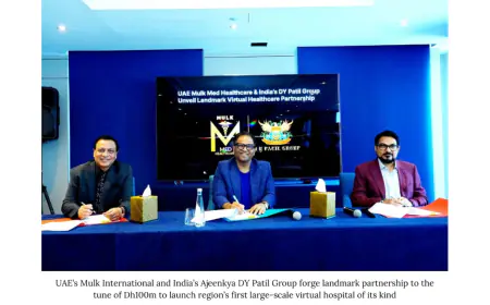 UAE’s Mulk International & Ajeenkya DY Patil Group Partner To Launch Virtual Hospital Worth Dh100m