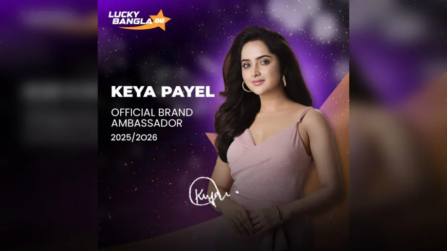 LuckyBanglaSports88 Taps into Star Power with Keya Payel as Brand Ambassador