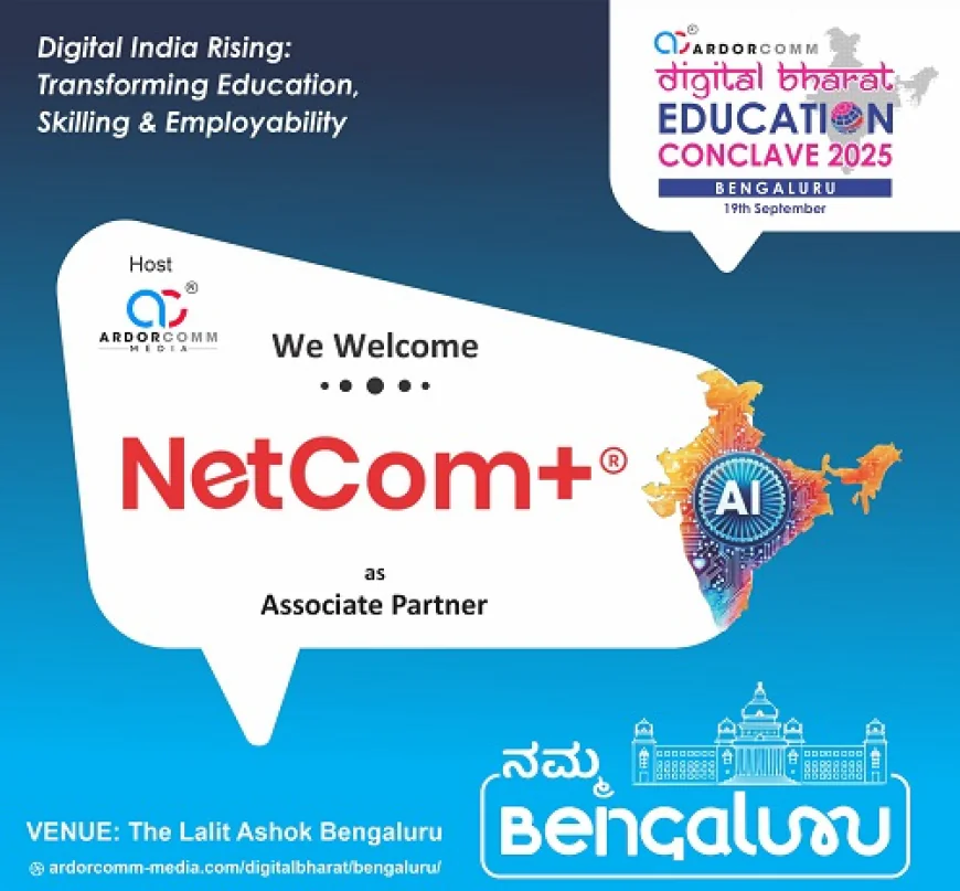 NetCom+ to Spotlight Innovation as Associate Partner at Digital Bharat Education Conclave 2025