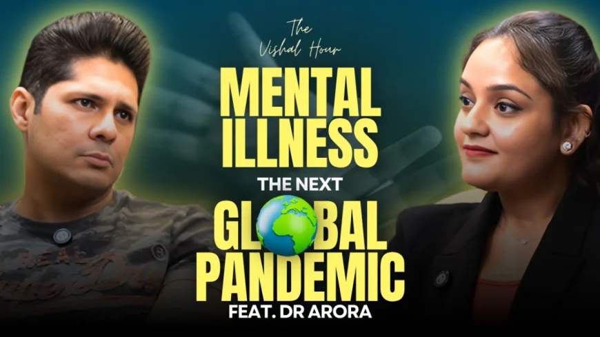 Psychologist Dr. Harshmeet Arora Guests on Vishal Malhotra's Podcast to Discuss Mental Health