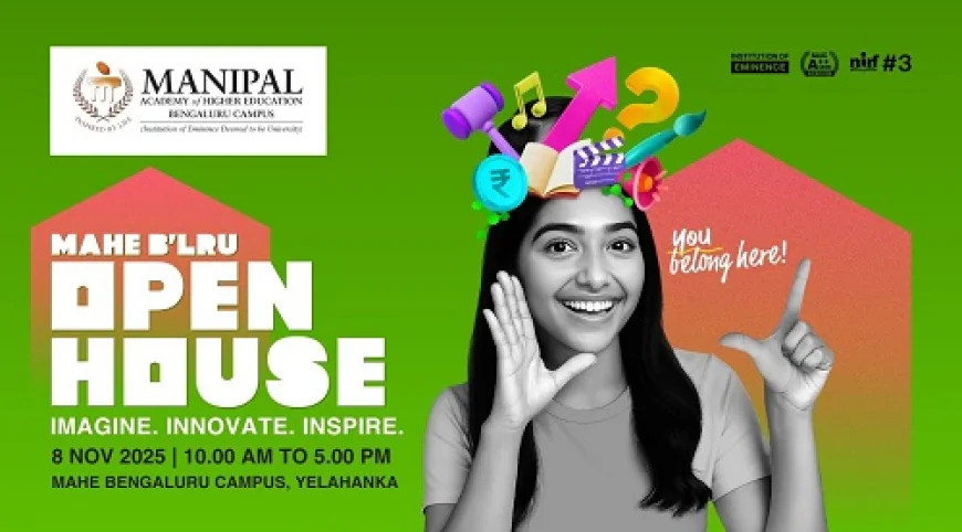 MAHE Bengaluru Open House 3.0: A Window into Future-Ready Campus