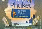 Glow by Kirtilals Unveils 'Fly to Phuket' Campaign — Where Sparkle Meets a Dream Holiday