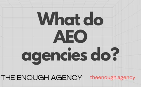 What does an AEO Agency Do to Increase a Brand's Visibility in AI?