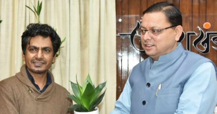 CM of Uttarakhand invites Nawazuddin to dinner