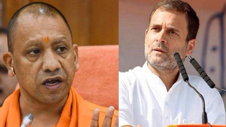 UP CM had said- Opposition leaders like Rahul are making BJP's job easier