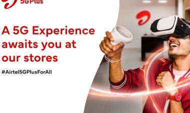 Feature Article: Airtel invites customers to experience the power of 5G at its stores