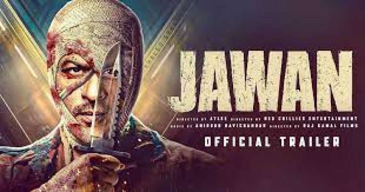 Wait for Shahrukh Khan's fans is over, the trailer of 'Jawan' is released on this day