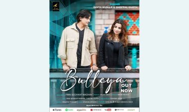 Bulleya: hits the bulls eye with fantastic rendition by featuring Divya Rai & Kumar Kanhaiya Singh .Sung by Sheetal Gupta & Divya Kumar