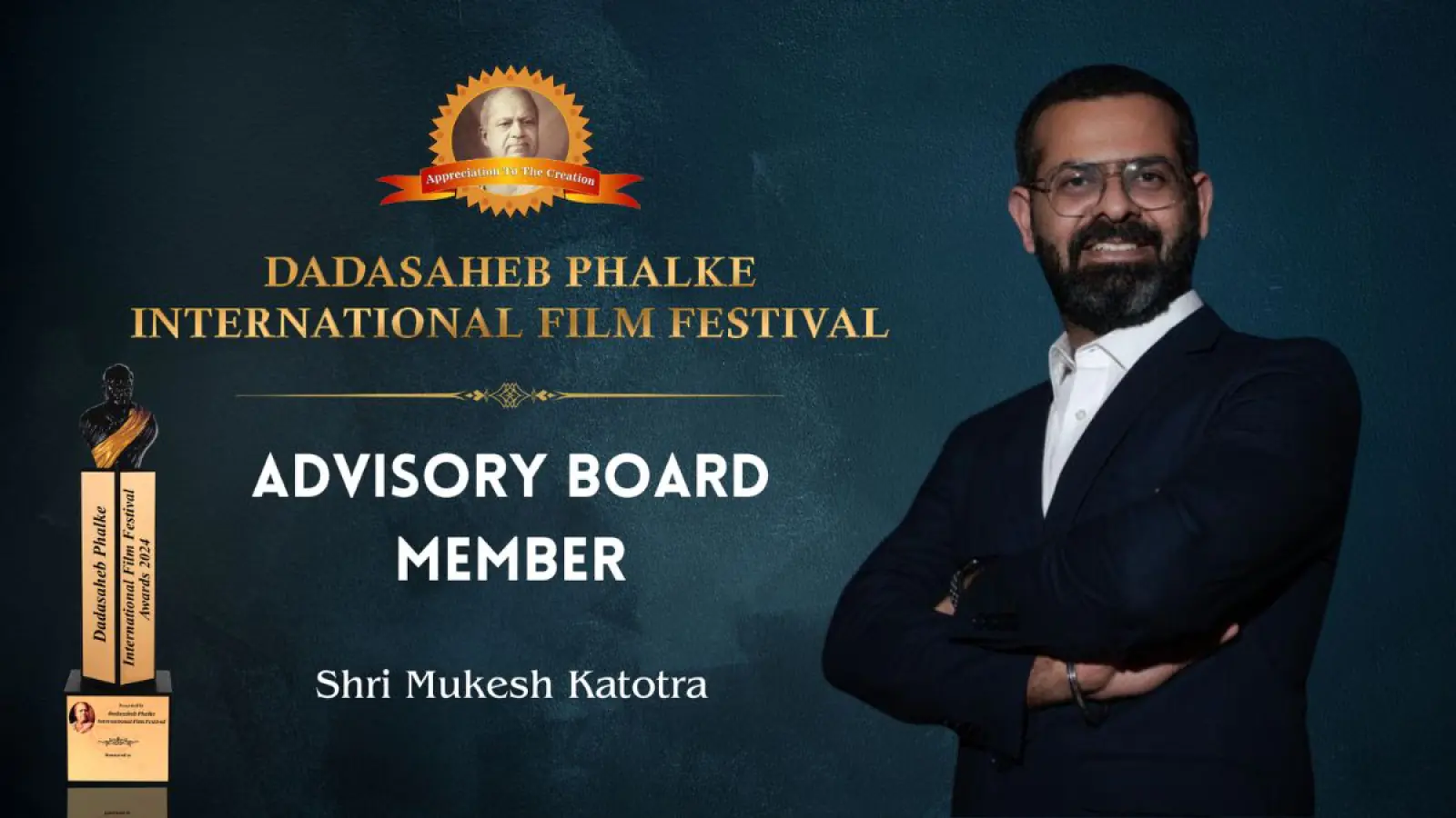 Mukesh Katotra, Appointed as Advisory Board Member of Dadasaheb Phalke International Film Festival, Adding Expertise to Indian Film Industry