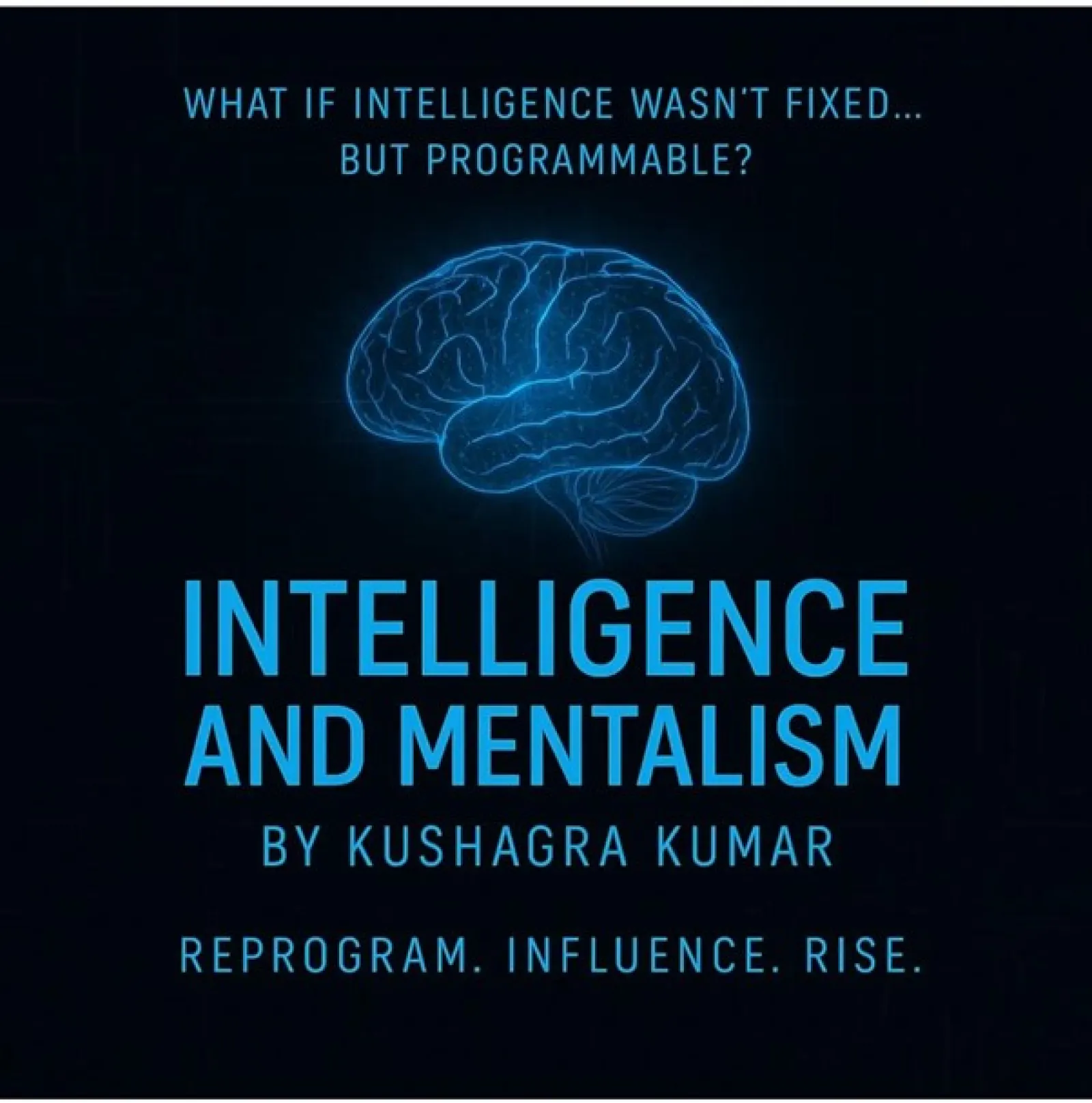 Mentalism and Intelligence: Revealing the Hidden Layer