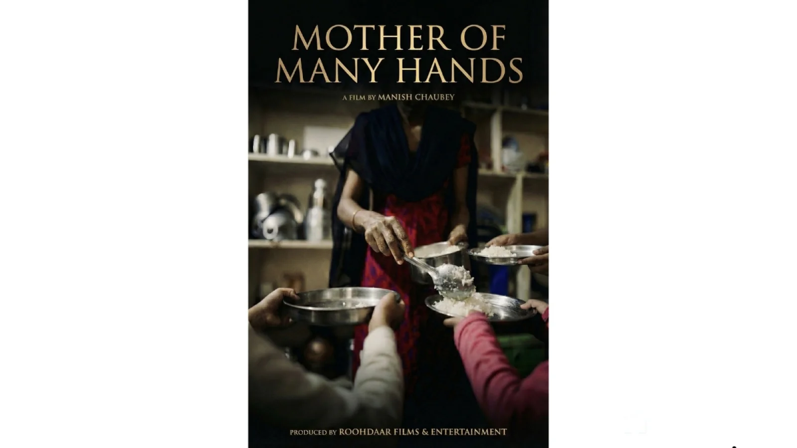 This Women’s Day, Roohdaar Films & Manish Chaubey celebrate the Invisible Strength behind "Mother of Many Hands" by unveiling the poster officially