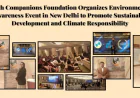 Earth Companions Foundation Organizes Environmental Awareness Event in New Delhi to Promote Sustainable Development and Climate Responsibility